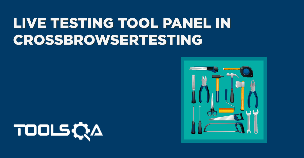 Live Testing Tool Panel in CrossBrowserTesting